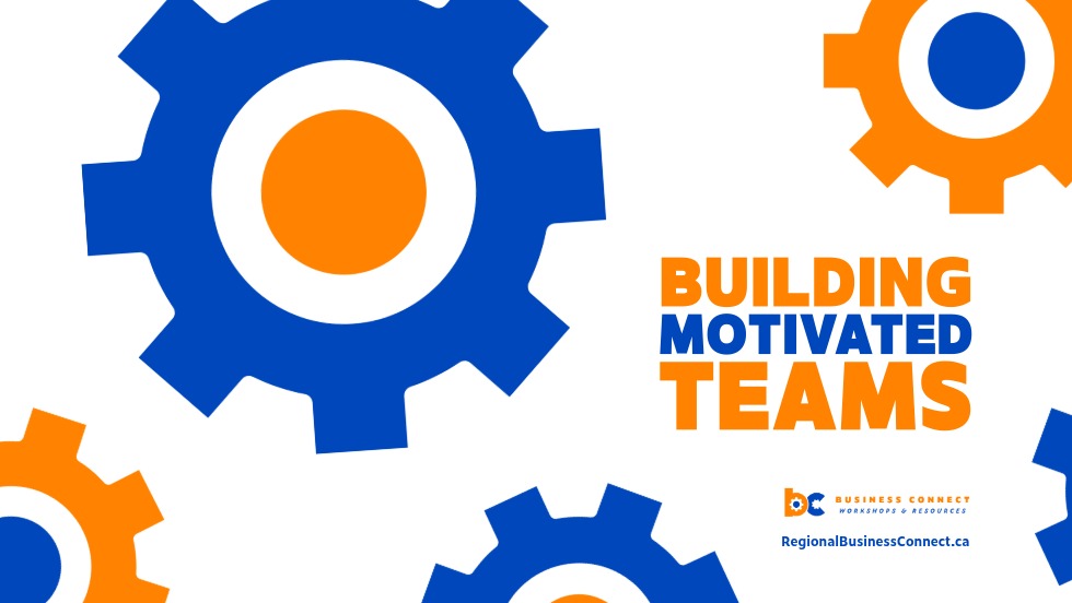 Building Motivated Teams